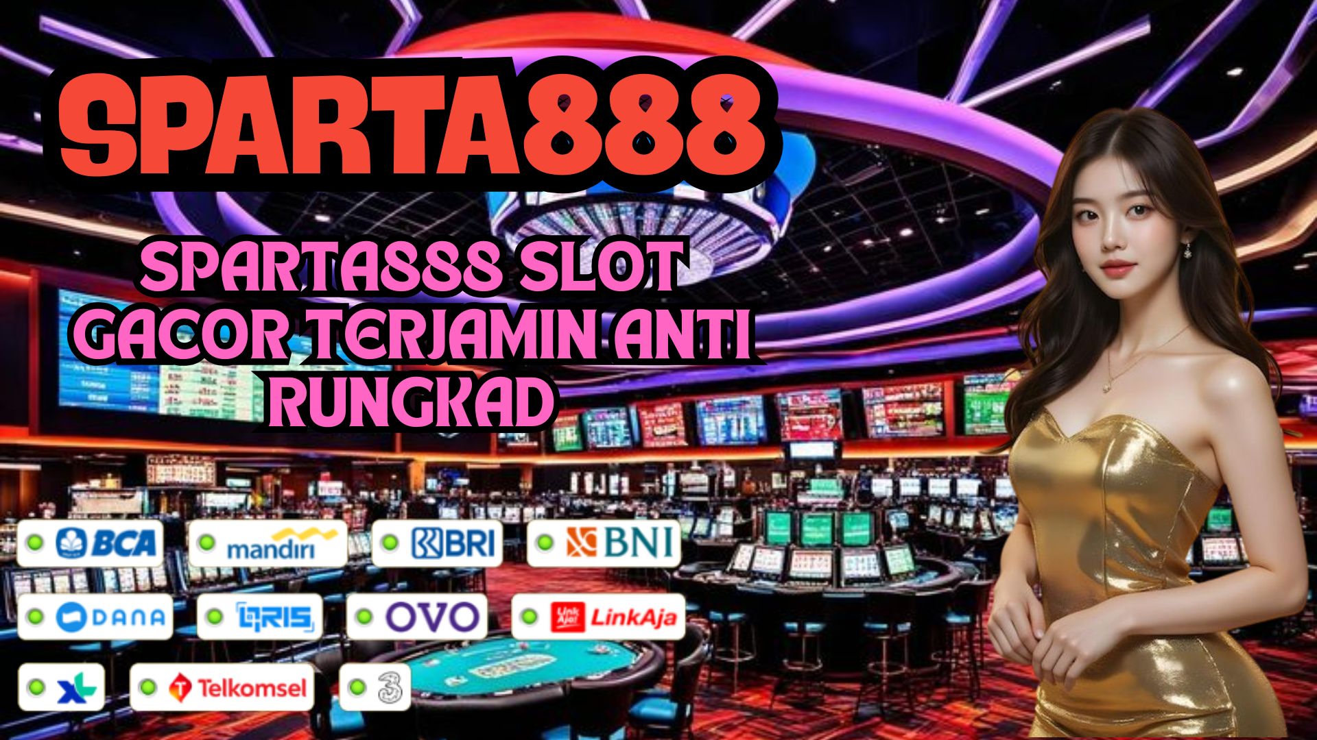 SPARTA888 SLOT GACOR TERJAMIN ANTI RUNGKAD