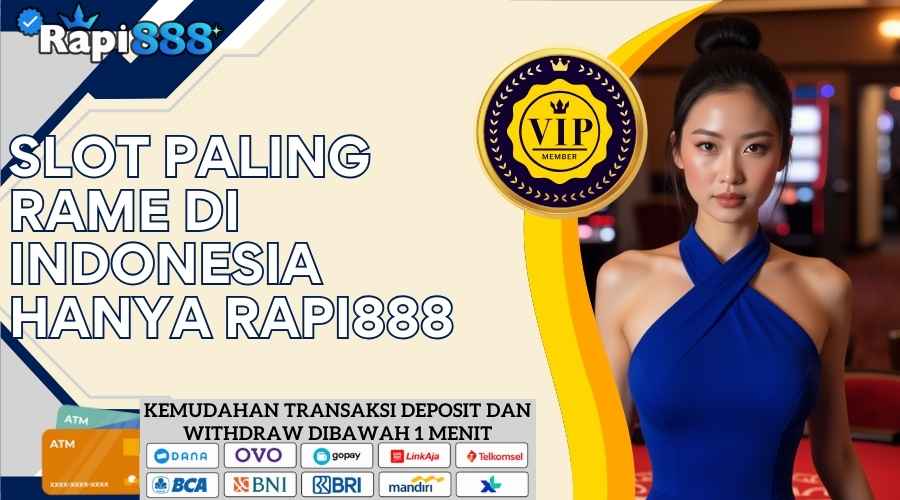 Slot Paling Rame Di Indonesia Hanya Rapi888 2