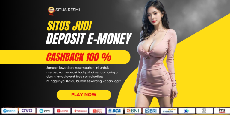 SITUS JUDI DEPOSIT E-MONEY: Inovasi Transaksi Modern